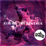Rise Of The Centaur