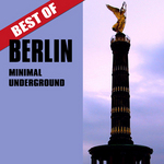 Best Of Berlin Minimal Underground