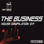 The Business House Compilation EP