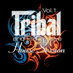 Tribal & Progressive House Session Vol 1 (Balearic Drums & Best Of Tribalistic House Grooves)