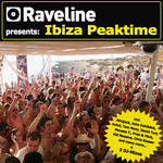 Raveline Presents Ibiza Peaktime (Incl 3 Nonstop DJ-Mixes) (unmixed tracks)