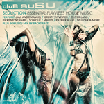 Club SuSU Seduction (unmixed tracks)