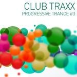 Club Traxx - Progressive Trance 3