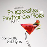 Progressive Psy Trance Picks Vol 7