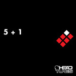 5 + 1 (unmixed tracks)