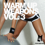 Warm Up Weapons Volume 3