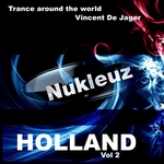 Nukleuz In Holland Vol 2 (mixed by Vincent De Jager) (unmixed tracks)