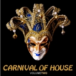 Carnival Of House Vol 2