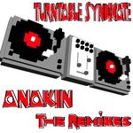 Anakin - The Remixes