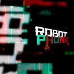 Robot Phunk Projects EP 2