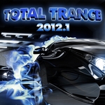 Total Trance 2012 1 (The Best In Uplifting Vocal & Instrumental Trance)