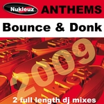 Bounce & Donk Anthems