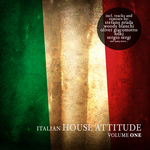 Italian House Attitude Vol 1