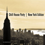 Chill House Party (New York Edition)
