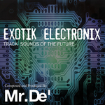 Exotik Electronix (Track Sounds Of The Future)