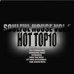 Soulful House Volume 2 (Hot Top 10 Unmixed)