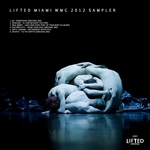 Lifted Miami WMC 2012 Sampler