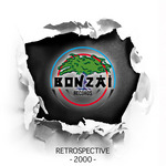 Bonzai Records: Retrospective 2000