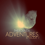 TheSounds Adventures Episode 1