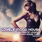 Lovely Mood Lounge Vol 8 (Deep & Soulful House Collection)