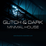 Glitch & Dark Minimal House (Sample Pack WAV/AIFF)