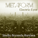 Electric Eyes (Studio Brussels Remixes)