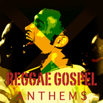 Reggae Gospel Anthems Platinum Edition