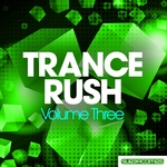Trance Rush Volume Three