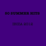 50 Summer Hits Ibiza 2012