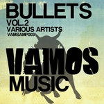 Bullets Vol 2