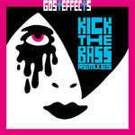 Kick The Bass (remixes Vol 1)