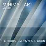 Minimal Art Vol 1 (Tech House Minimal Selection)