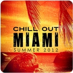 Chill Out Miami Summer 2012