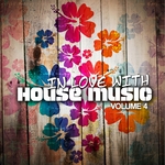 In Love With House Music, Vol 4