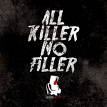 All Killer No Filler