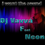I Want The Sound