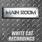 White Cat Recordings Presents Main Room