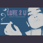 Love 2 U EP