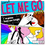 Let Me Go (remixes)