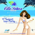 Cala Sabina presents 11th Sunset Luv Party In Costa Smeralda (Music Selected By Alain Ducroix)