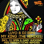 My King (The remixes Incl DJ Spen & Gary Hudgins & M&S mixes)