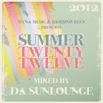 Myna Music & Bambino Recordings Presents Summer Twenty Twelve