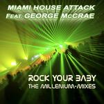 Rock Your Baby: The Millenium-Mixes