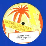 Lectric Sands Singles Collection Vol 1