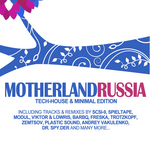 Motherland Russia: Tech House & Minimal Edition
