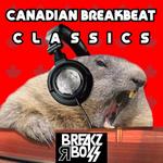 Canadian Breakbeat Classics: 2000-2010