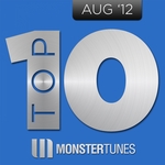 Monster Tunes Top 10 August 2012