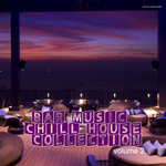 Bar Music Chill House Collection Vol 2