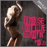 House Got Me Movin Vol 2