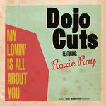 My Lovin' Is All About You (feat. Roxie Ray)